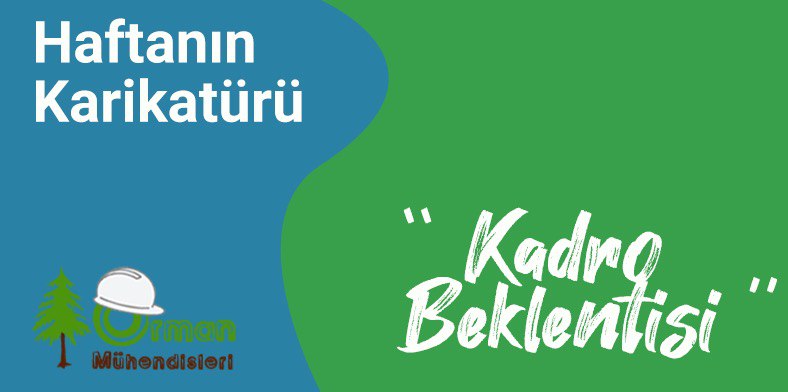 Haftanın Karikatürü: “Kadro Beklentisi”